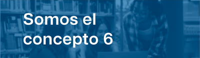 Somos el concepto 6.png